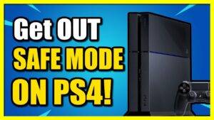 Unlocking the PS4 Safe Mode Troubleshooting Tips and Tricks